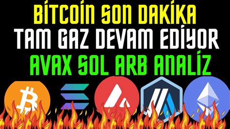 B Tco N Anal Z Son Dak Ka Y Ksel Durmuyor Sol Avax Arb Analiz