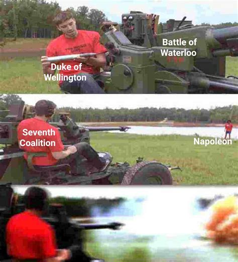 Battle of Waterloo : r/HistoryMemes