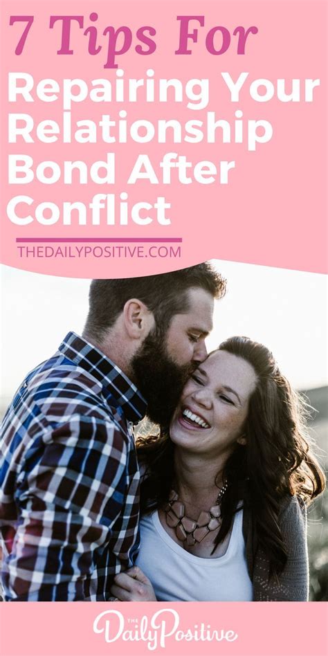 7 Tips For Repairing Your Relationship Bond After Conflict