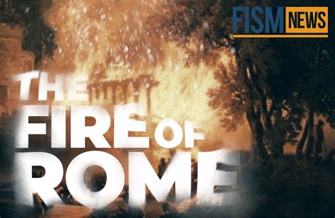 A Moment In History The Fire Of Rome FISM TV