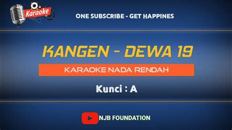 Kangen Dewa 19 Karaoke Nada Rendah NJBFoundation531 YouTube