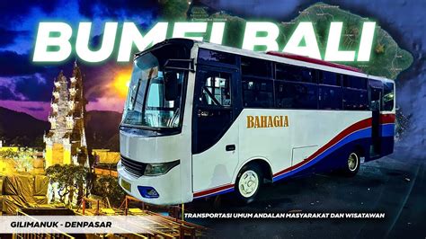 Naik Bus Dari Gilimanuk Ke Denpasar Bisa Banget Youtube