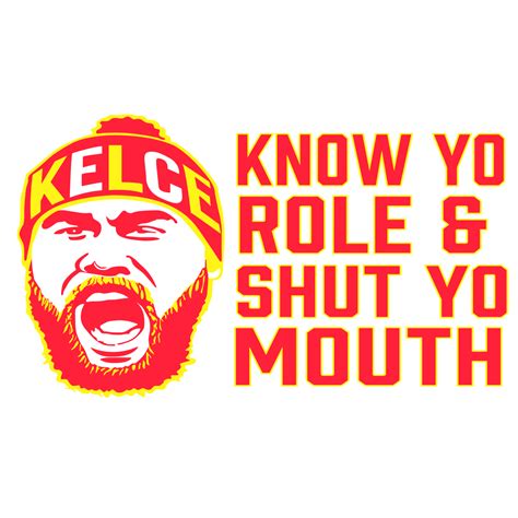 Know Your Role Kansas City Chiefs Travis Kelce SVG Inspire Uplift