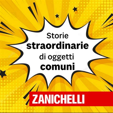 Storie Straordinarie Di Oggetti Comuni Podcast On Spotify