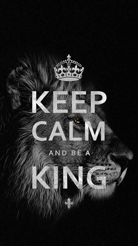 Keep Calm And Be A King - IPhone Wallpapers : iPhone Wallpapers | Iphone wallpaper, Wallpaper ...