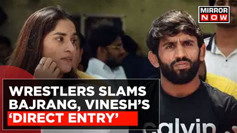 Wrestler Antim Panghal Slam Vinesh Phogat Bajrang Punia S Direct