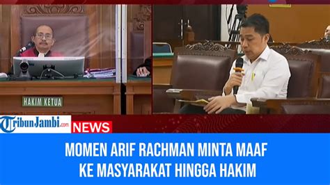 Momen Arif Rachman Minta Maaf Ke Masyarakat Hingga Majelis Hakim