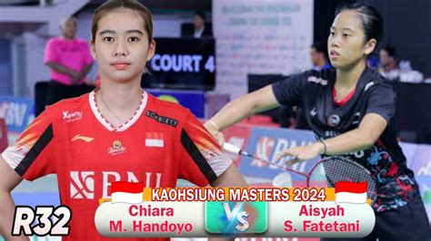 Chiara Maervela Handoyo Vs Aisyah Sativa Fatetani R Kaohsiung