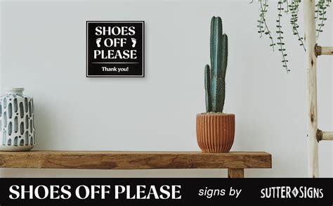 Shoes Off Please Sign Please Remove Your Shoes Sign For