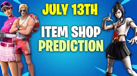 Fortnite Item Shop Prediction July 13th 2020 Item Shop Prediction