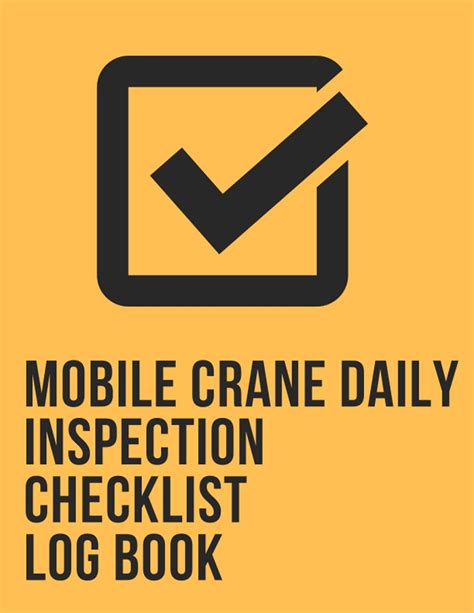 Buy Mobile Crane Daily Inspection Checklist Log Book Mobile Crane