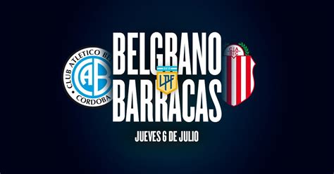 Belgrano Barracas Central Hora Tv Y Posibles Formaciones Ol