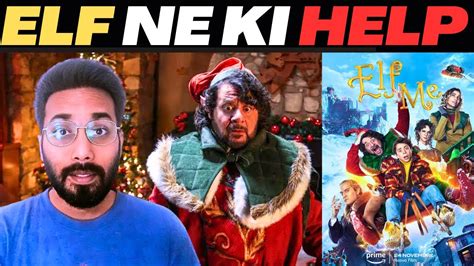 Elf Me Review Hindi Elf Me 2023 Review Elf Me Amazon Prime Video