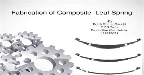 Fabrication Of Composite Leaf Spring