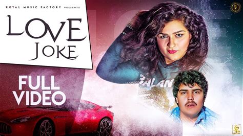 Watch Latest Haryanvi Song Love Joke Sung By Akshat Rathi