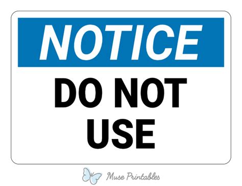 Printable Do Not Use Notice Sign