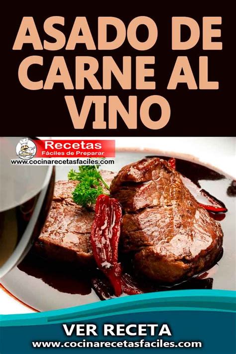 Asado De Carne Al Vino Carne Asada Receta Para Carne Asada Asado Receta