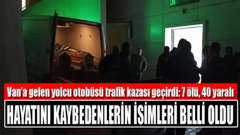 Van Gölü otobüsünde hayatını kaybedenlerin isimleri belli oldu