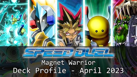 Yu Gi Oh Speed Duel Magnet Warrior Deck Profile April Youtube