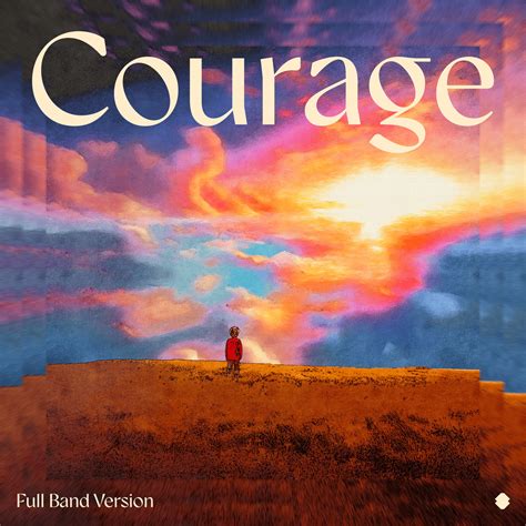 Benandben Courage Full Band Version Lyrics Genius Lyrics