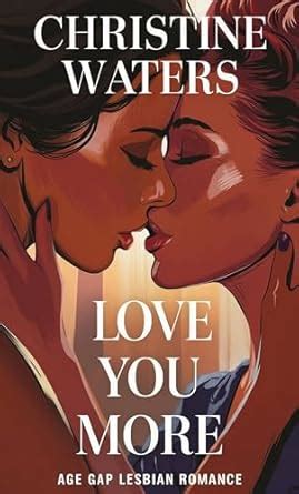 Love You More Age Gap Lesbian Romance Book EBook Waters