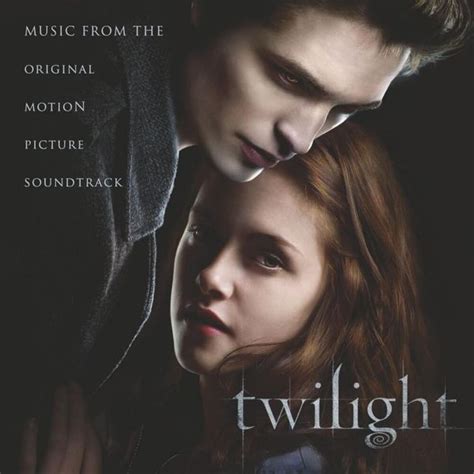 The Twilight Saga - Twilight: Music from the Original Motion Picture ...