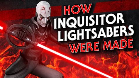 How Inquisitor Lightsabers Were Made - YouTube