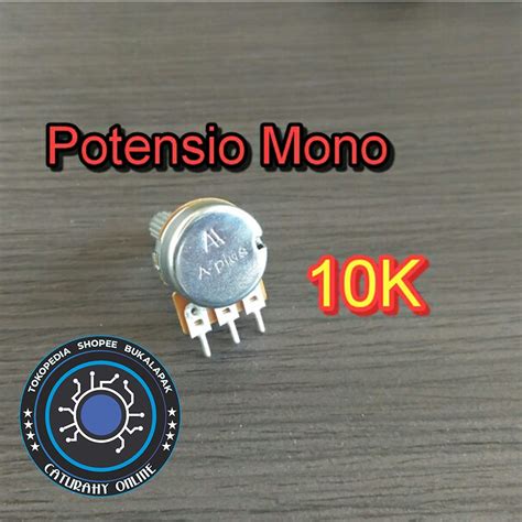 Jual Potensio Mono 10k Potensiometer 10 K Meter Kilo Ohm Shopee Indonesia