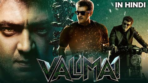 Valimai Full Movie Hindi Dubbed Ajith Kumar Huma Qureshi Kartikeya