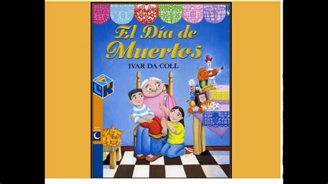 EL DÍA DE MUERTOS CUENTO LIBROS DEL RINCÓN YouTube