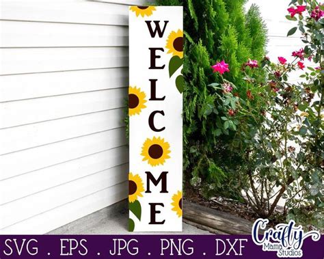 Welcome Porch Sign Svg Sunflower Welcome Svg Sunflower Welcome Sign