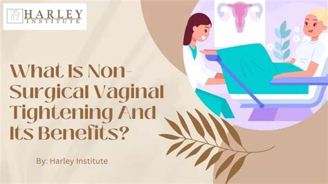 Ppt What Is Non Surgical Vaginal Tightening And Its Benefits