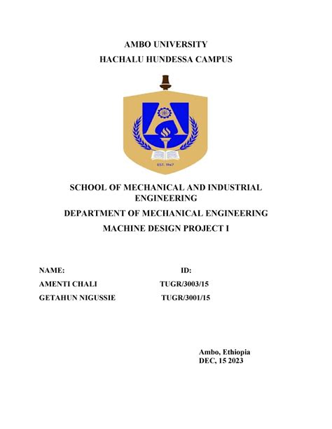 Amenti & Getahun Screwjack - AMBO UNIVERSITY HACHALU HUNDESSA CAMPUS SCHOOL OF MECHANICAL AND ...