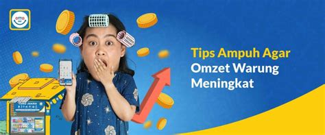 Tips Ampuh Agar Omzet Warung Meningkat OttoPay