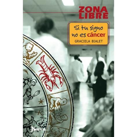 Si Tu Signo No Es Cancer Tienda Online Libros De La Arena Env Os A