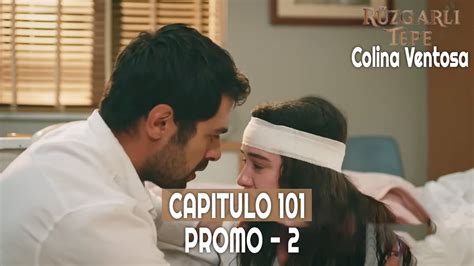 Colina Ventosa Ruzgarli Tepe Capitulo 102 en Español Promo 2