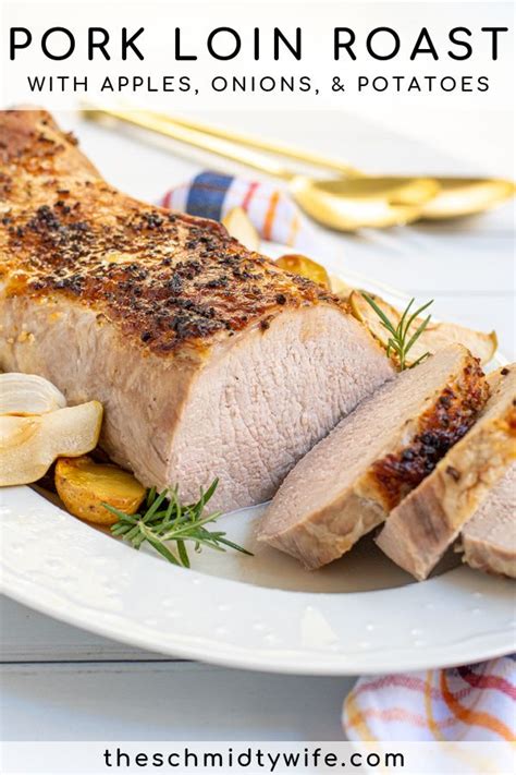 A Delicious Fall Inspired Dinner Oven Roasted Pork Loin With Apples