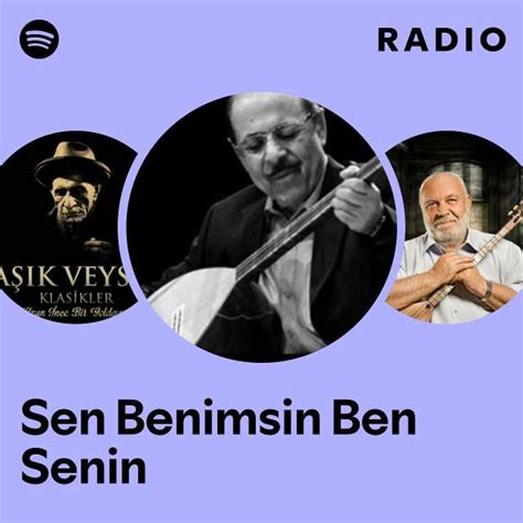 Sen Benimsin Ben Senin Radio Playlist By Spotify Spotify