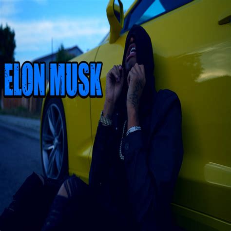 Elon Musk Single By Loza Alexander Spotify