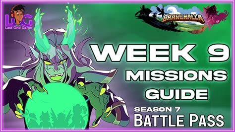 Week 9 Mission Explained Brawlhalla Battle Pass Season 7 Brawlhalla