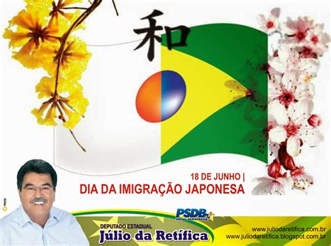 JÚLIO DA RETÍFICA 18 DE JUNHO DIA DA IMIGRAÇÃO JAPONESA