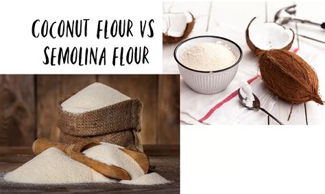 Coconut Flour Vs Semolina Flour The Best Bake The Coconut Mama