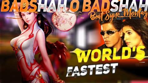 World S Fastest Beat Sync Montage Badshah O Badshah Free Fire Beat