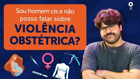 A ViolÊncia ObstÉtrica Em QuestÃo No Brasil Tema De Redação Enem 2022 Youtube