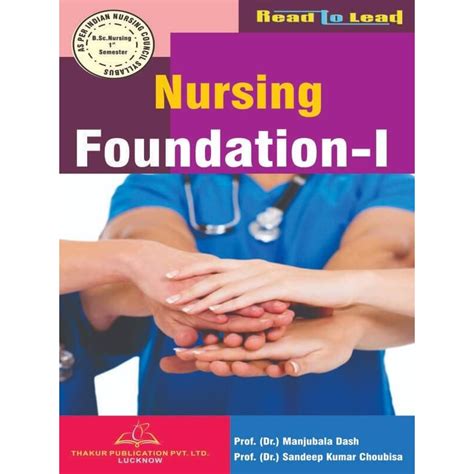 Nursing Foundations I Book For Bsc Nursing 1st Sem Thakur Publication