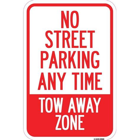 X In Aluminum Sign No Street Parking Anytime Tow Away Zone