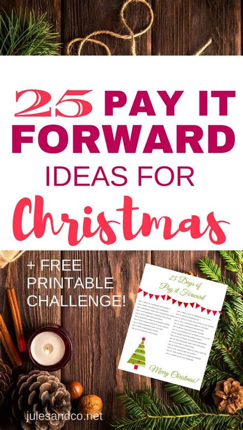 25 Days Of Pay It Forward Ideas For Christmas Jules And Co