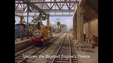 Stepney The Bluebell Engines Theme Youtube