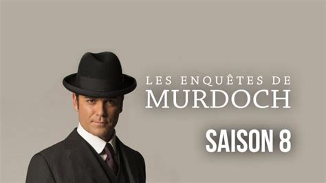 Les enquêtes de Murdoch saison 8 épisode 18 France tv