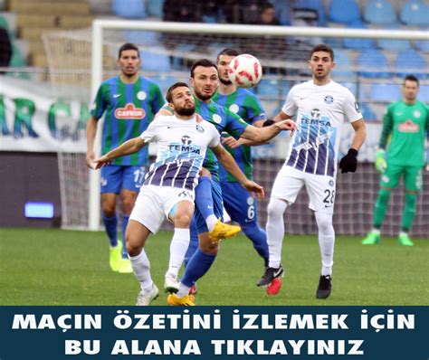 Aykur Rizespor Adana Demirspor Ma Zeti